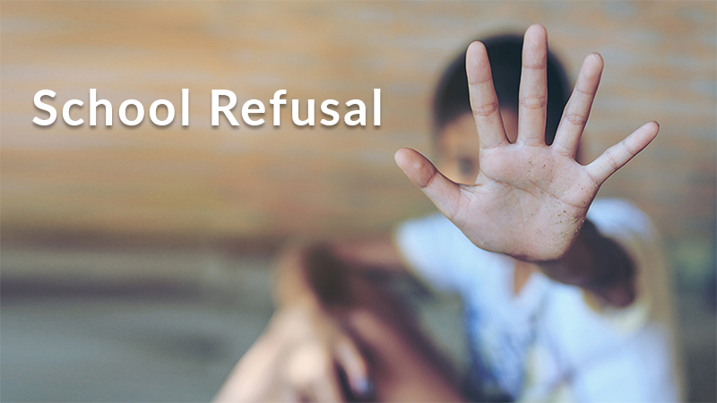 School Refusal