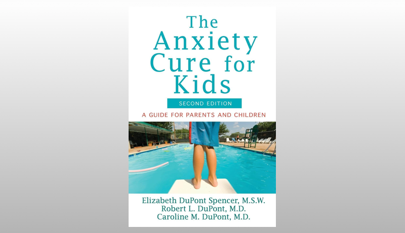 The Anxiety Cure for Kids