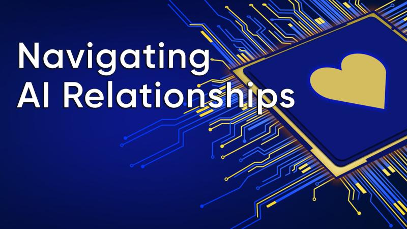 Navigating AI Relationships